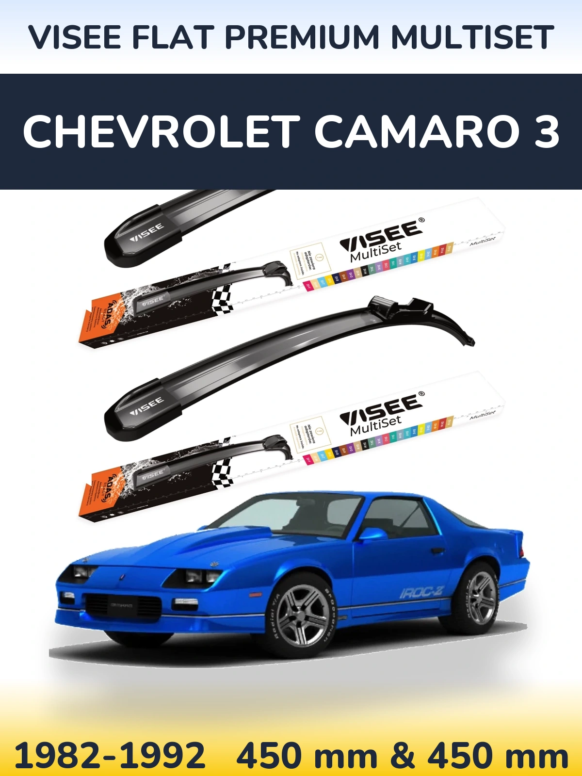 Front wiper blade set VISEE FLAT PREMIUM MultiSet 450 & 450 mm for Chevrolet Camaro 3 1982-1992