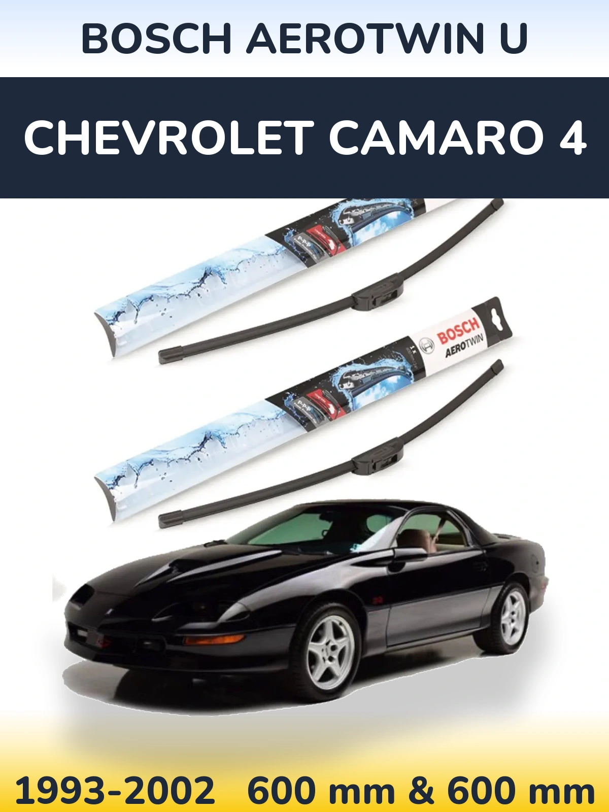 Комплект передних дворников BOSCH AeroTwin U 600 & 600 мм для Chevrolet Camaro 4 1993-2002