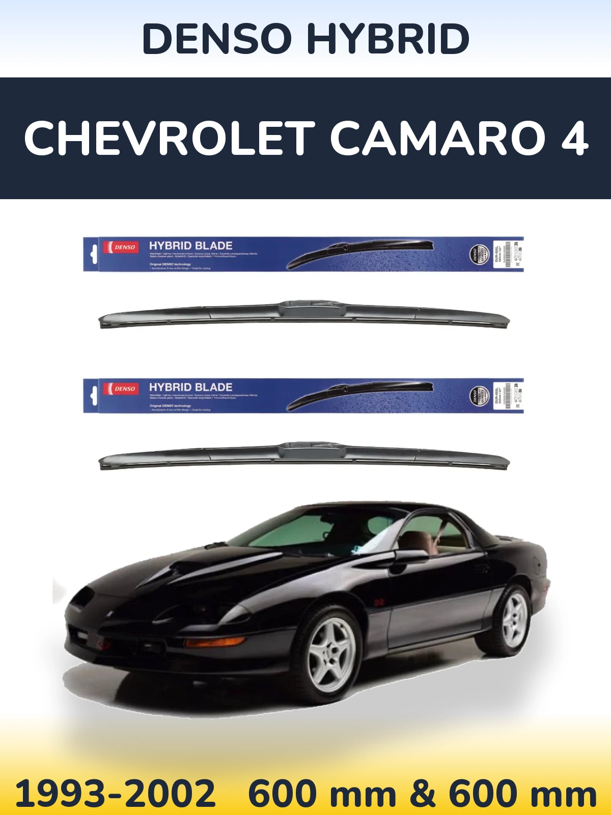 Комплект передних дворников Denso Hybrid 600 & 600 мм для Chevrolet Camaro 4 1993-2002