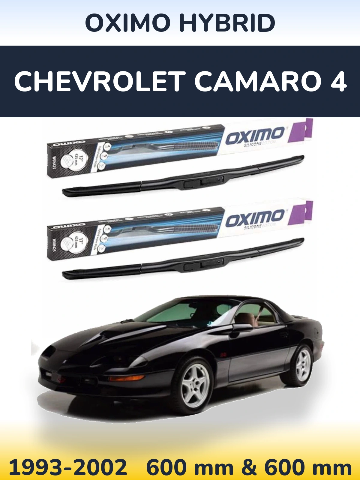 Комплект передних дворников Oximo Hybrid 600 & 600 мм для Chevrolet Camaro 4 1993-2002