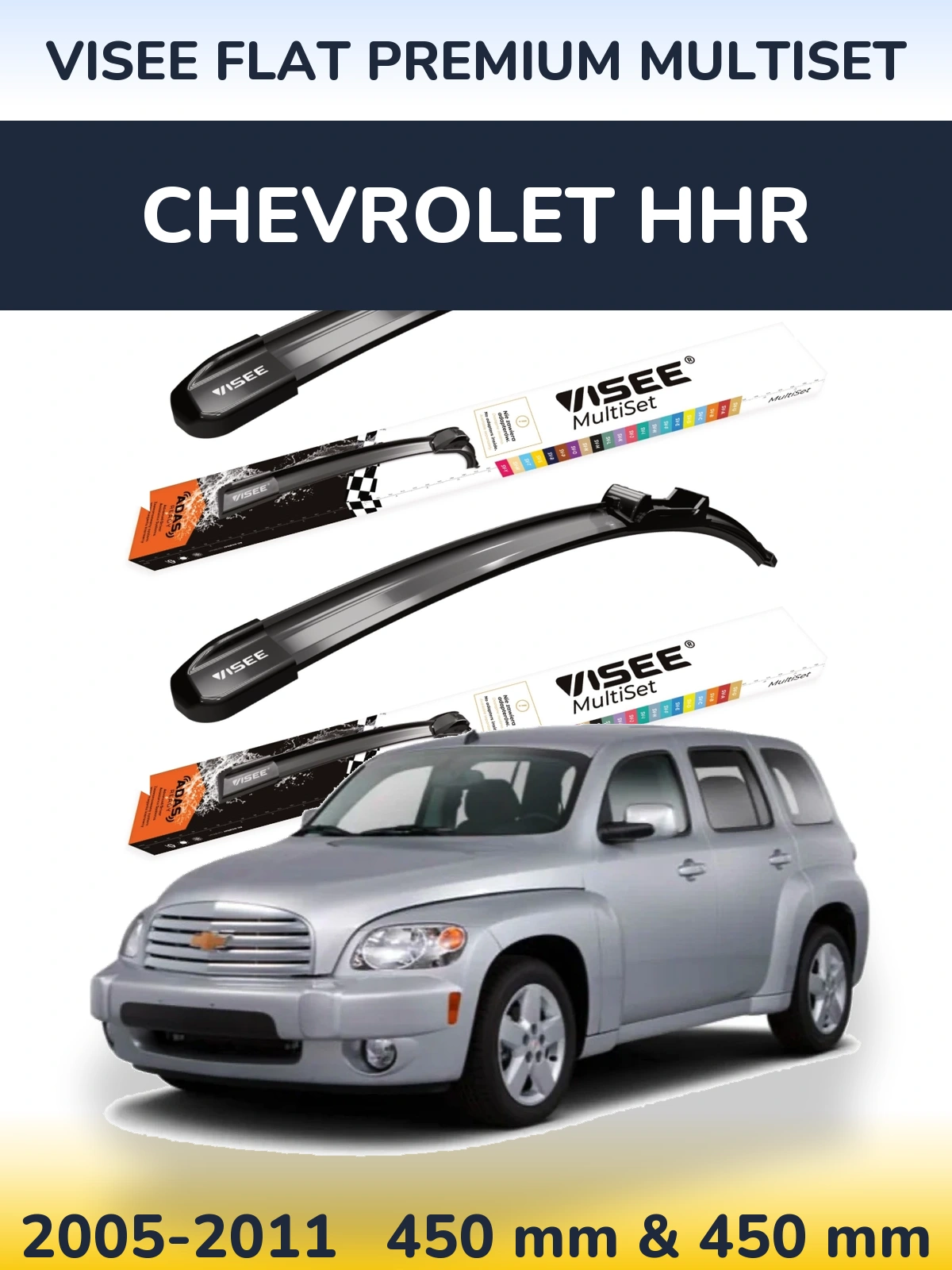 Front wiper blade set VISEE FLAT PREMIUM MultiSet 450 & 450 mm for Chevrolet HHR 2005-2011