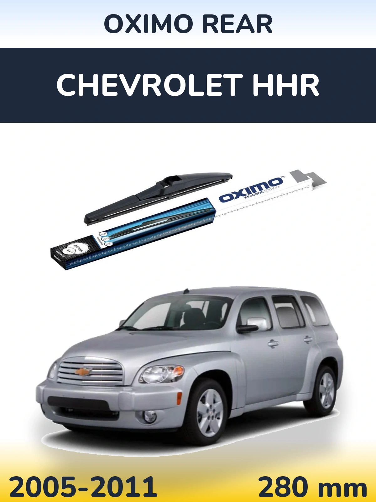 Задня щітка Oximo Rear 280 мм для Chevrolet HHR 2005-2011