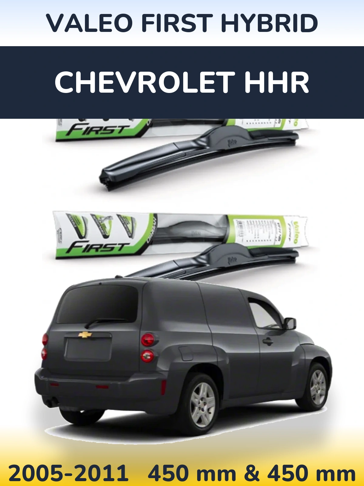 Комплект передних дворников Valeo First Hybrid 450 & 450 мм для Chevrolet HHR 2005-2011