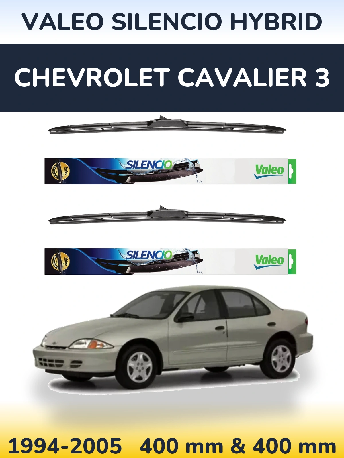 Komplet przednich wycieraczek Valeo Silencio Hybrid 400 & 400 mm do Chevrolet Cavalier 3 1994-2005
