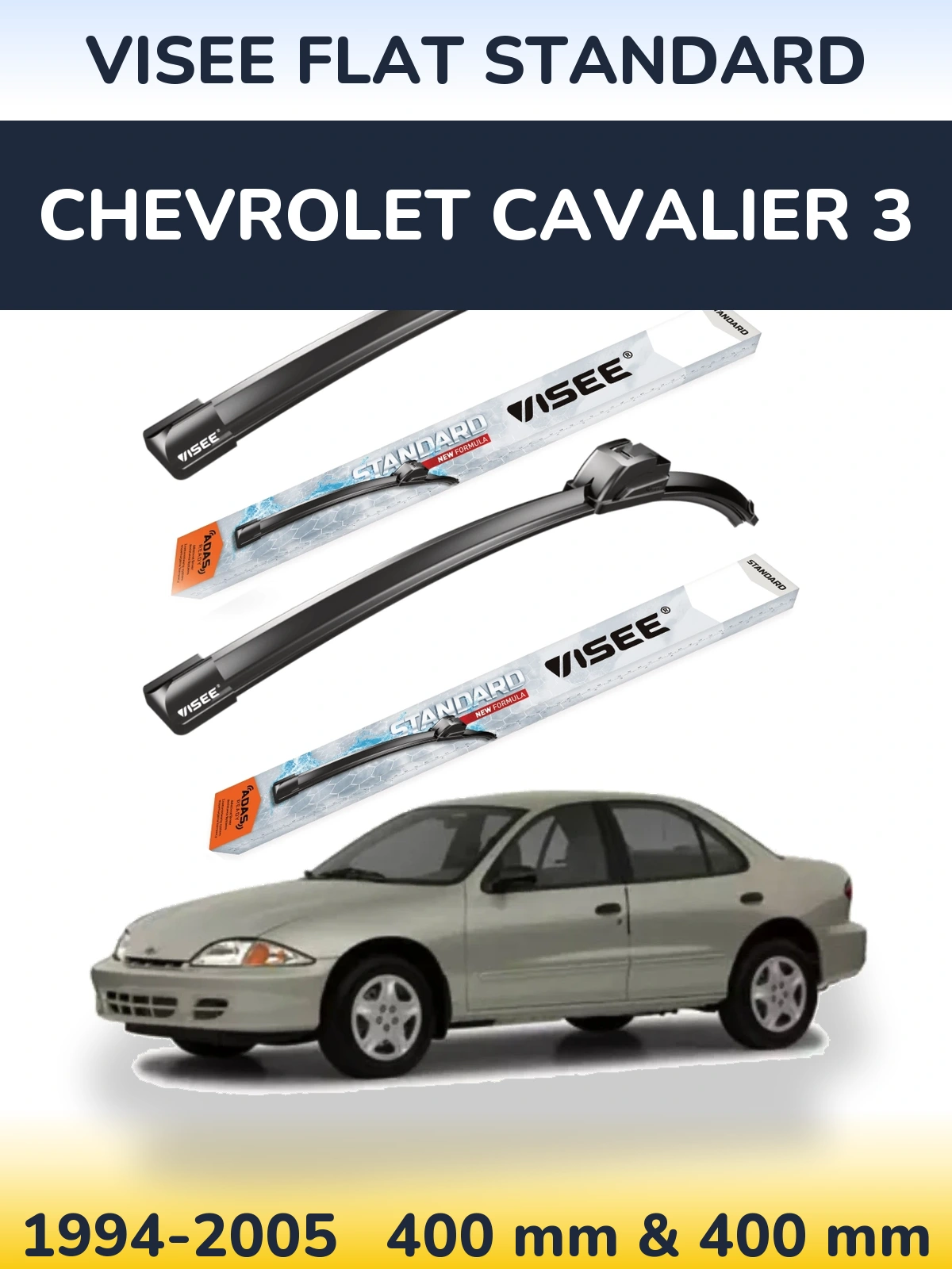 Komplet przednich wycieraczek VISEE FLAT STANDARD 400 & 400 mm do Chevrolet Cavalier 3 1994-2005