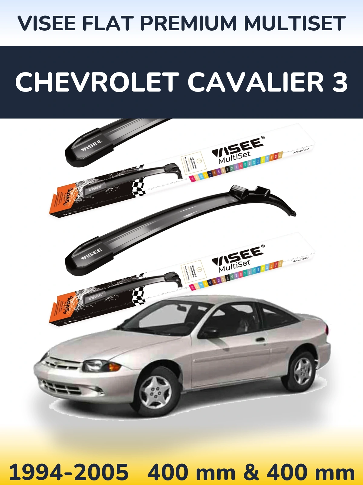 Front wiper blade set VISEE FLAT PREMIUM MultiSet 400 & 400 mm for Chevrolet Cavalier 3 1994-2005