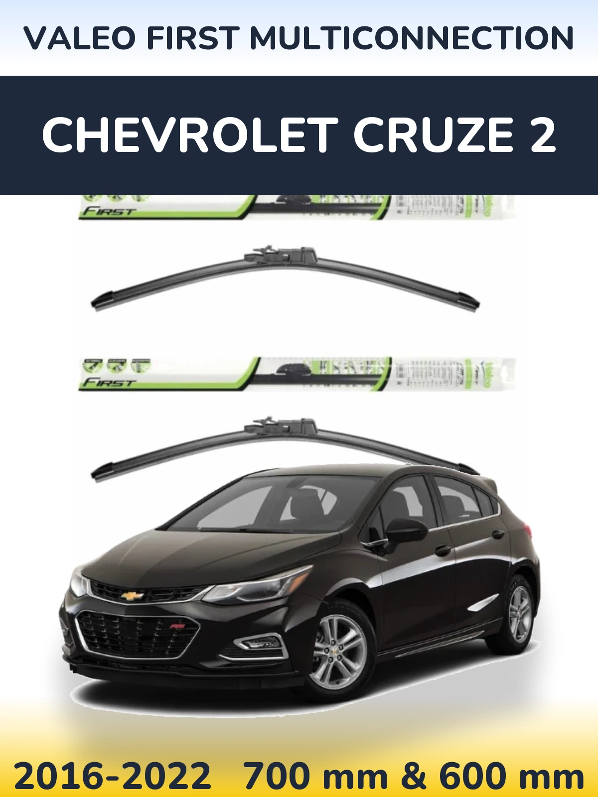 Комплект передних дворников Valeo First MultiConnection 700 & 600 мм для Chevrolet Cruze 2 2016-2022