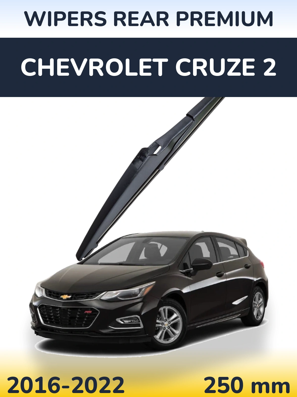 Задний дворник WIPERS REAR PREMIUM 250 мм для Chevrolet Cruze 2 2016-2022