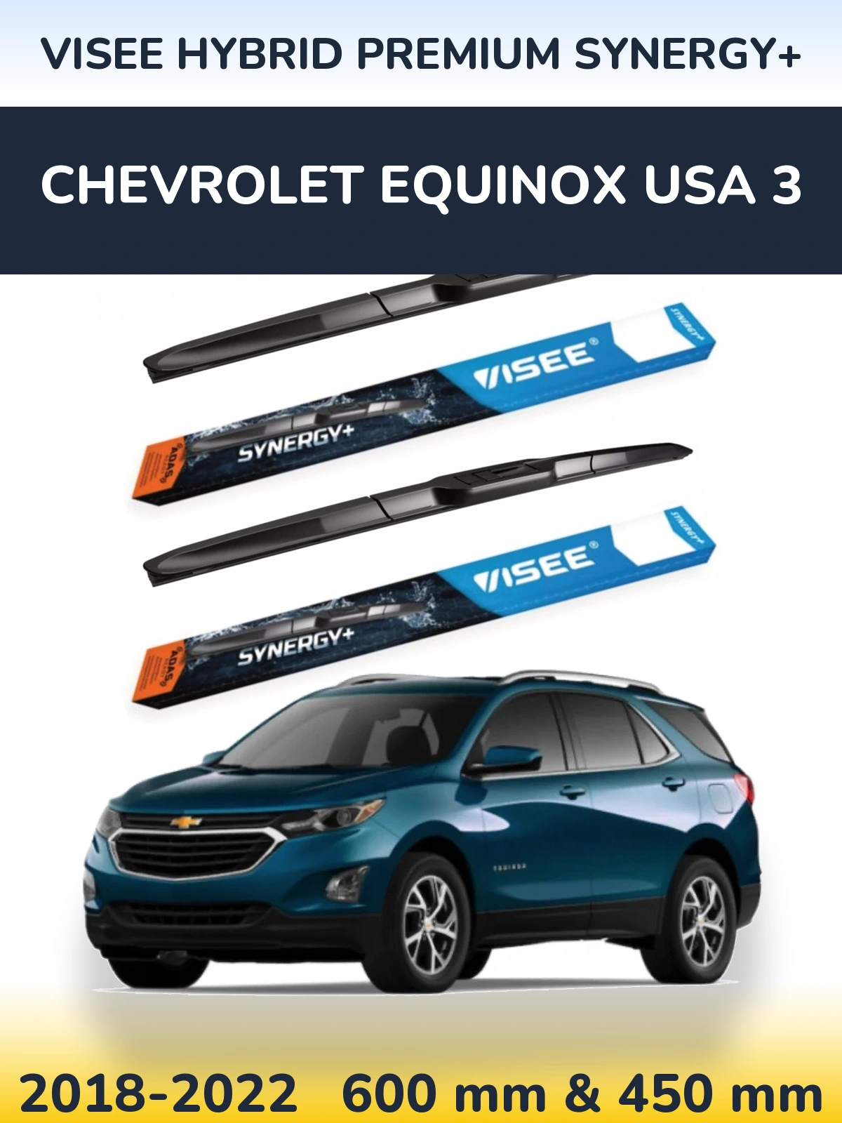Комплект передних дворников VISEE HYBRID PREMIUM SYNERGY+ 600 & 450 мм для Chevrolet Equinox USA 3 2018-2022