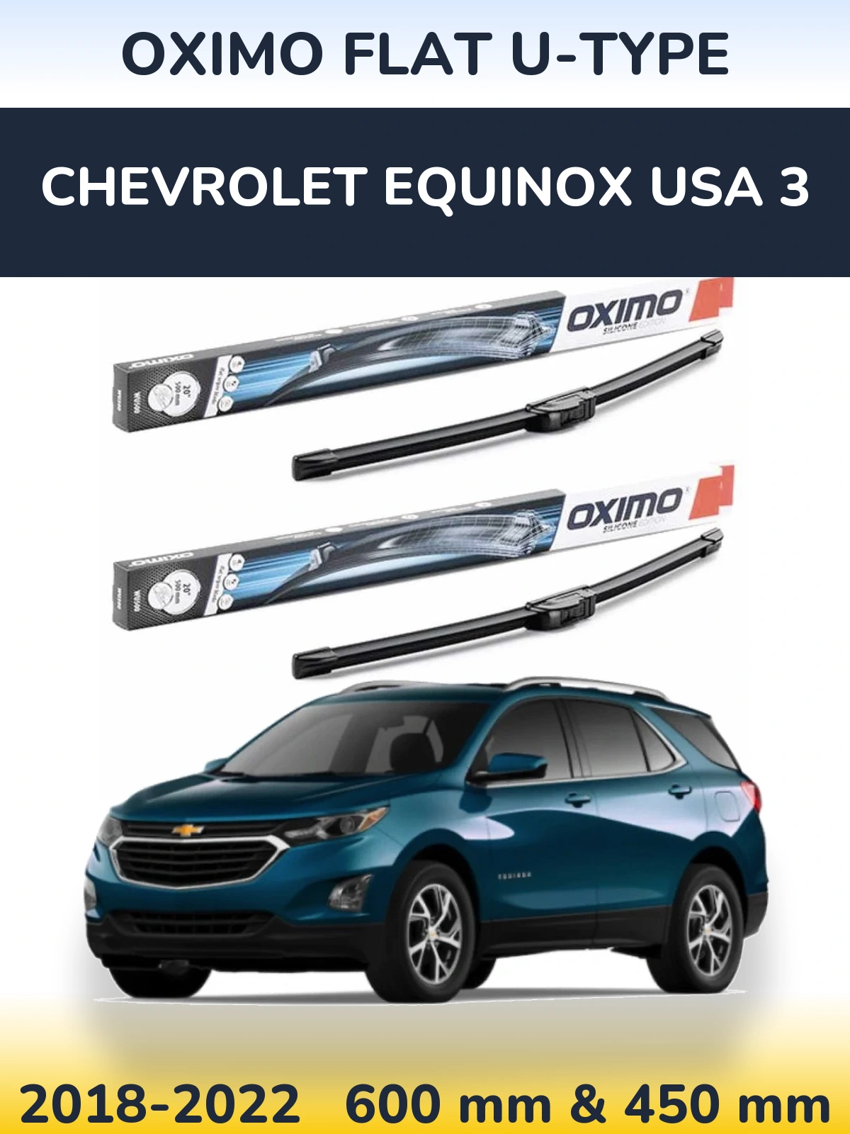 Комплект передних дворников Oximo Flat U-type 600 & 450 мм для Chevrolet Equinox USA 3 2018-2022