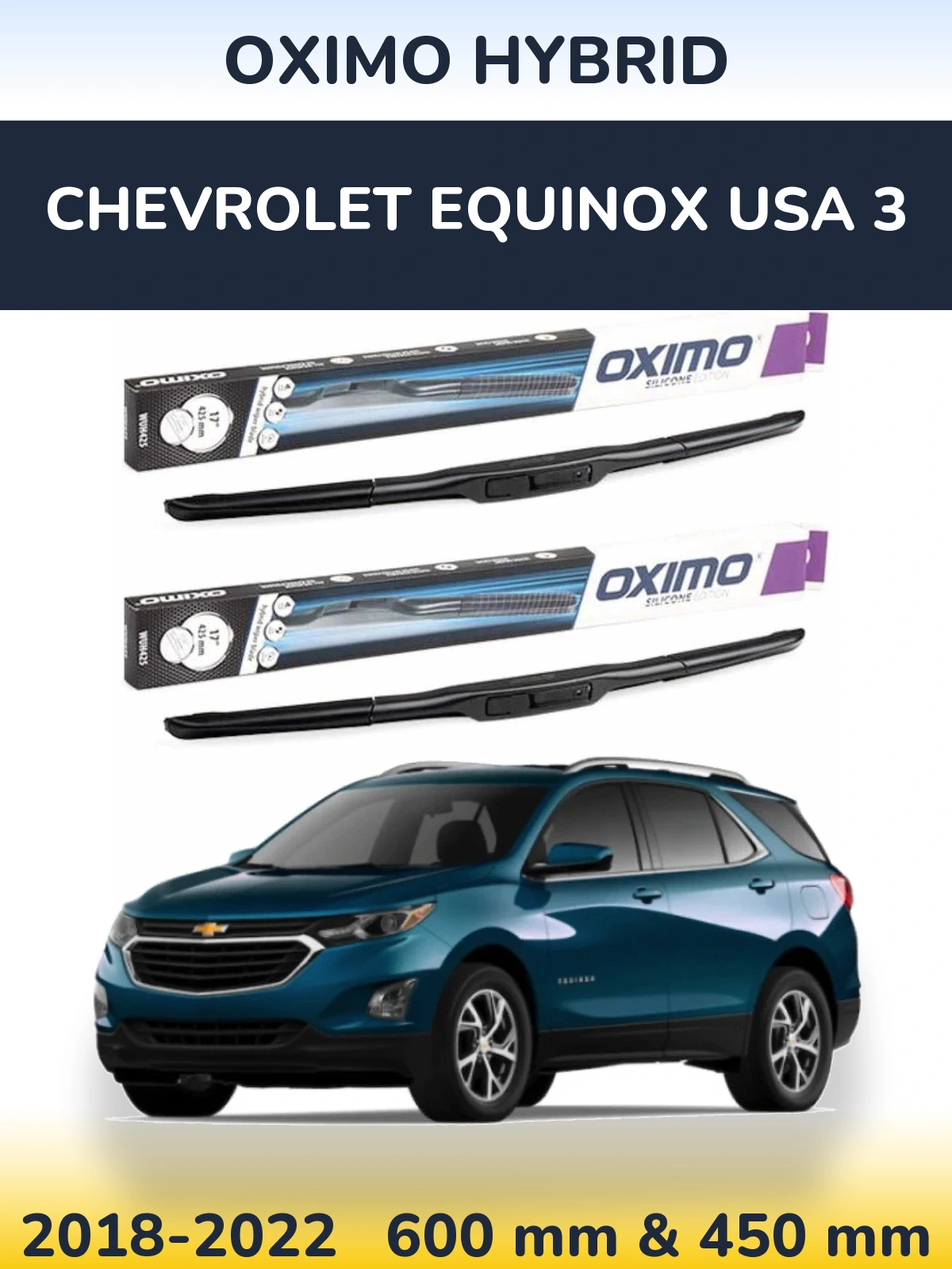 Комплект передних дворников Oximo Hybrid 600 & 450 мм для Chevrolet Equinox USA 3 2018-2022