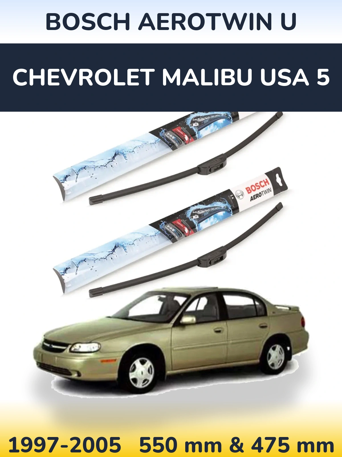 Komplet przednich wycieraczek BOSCH AeroTwin U 550 & 475 mm do Chevrolet Malibu USA 5 1997-2005
