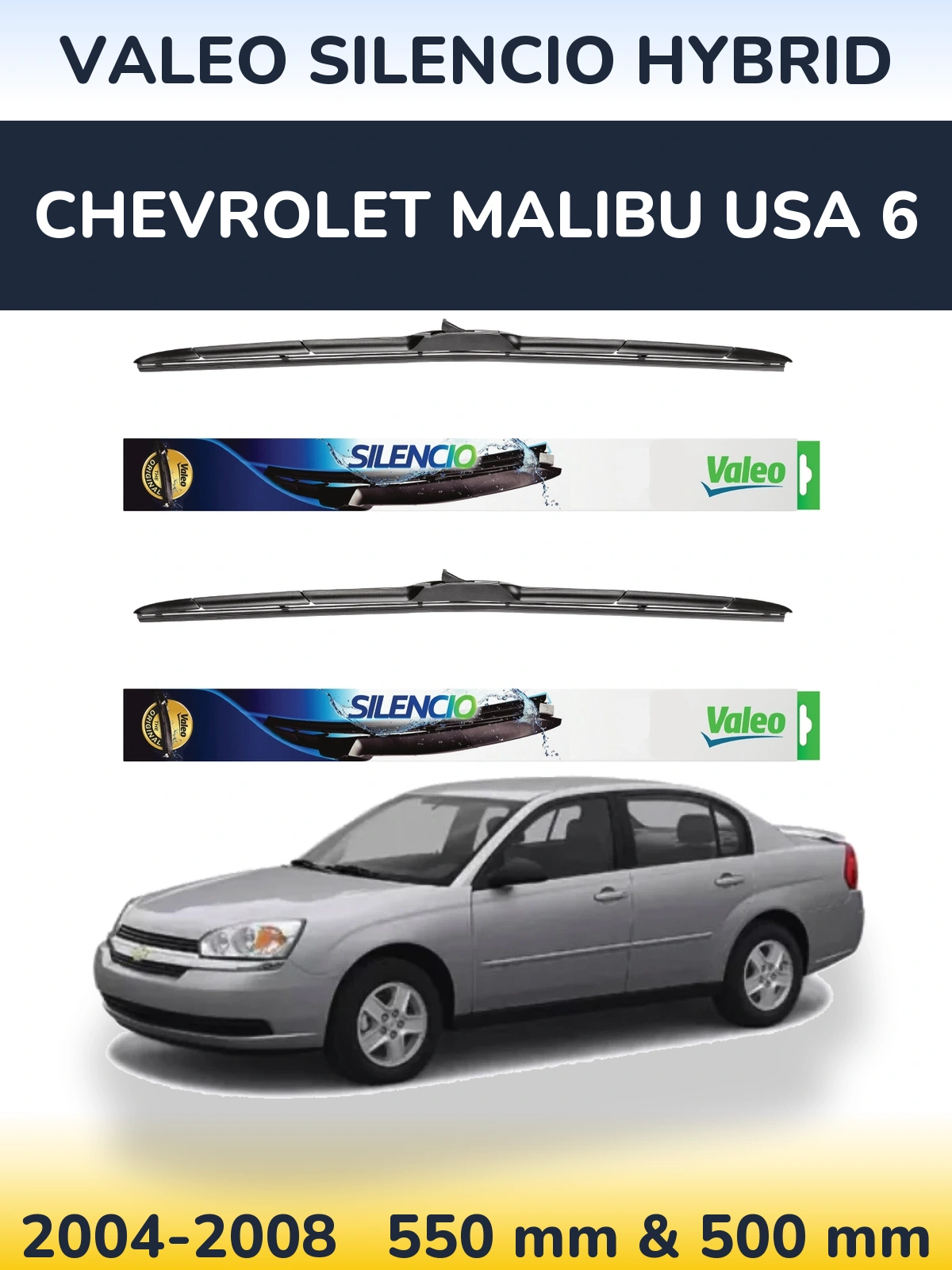 Front wiper blade set Valeo Silencio Hybrid 550 & 500 mm for Chevrolet Malibu USA 6 2004-2008