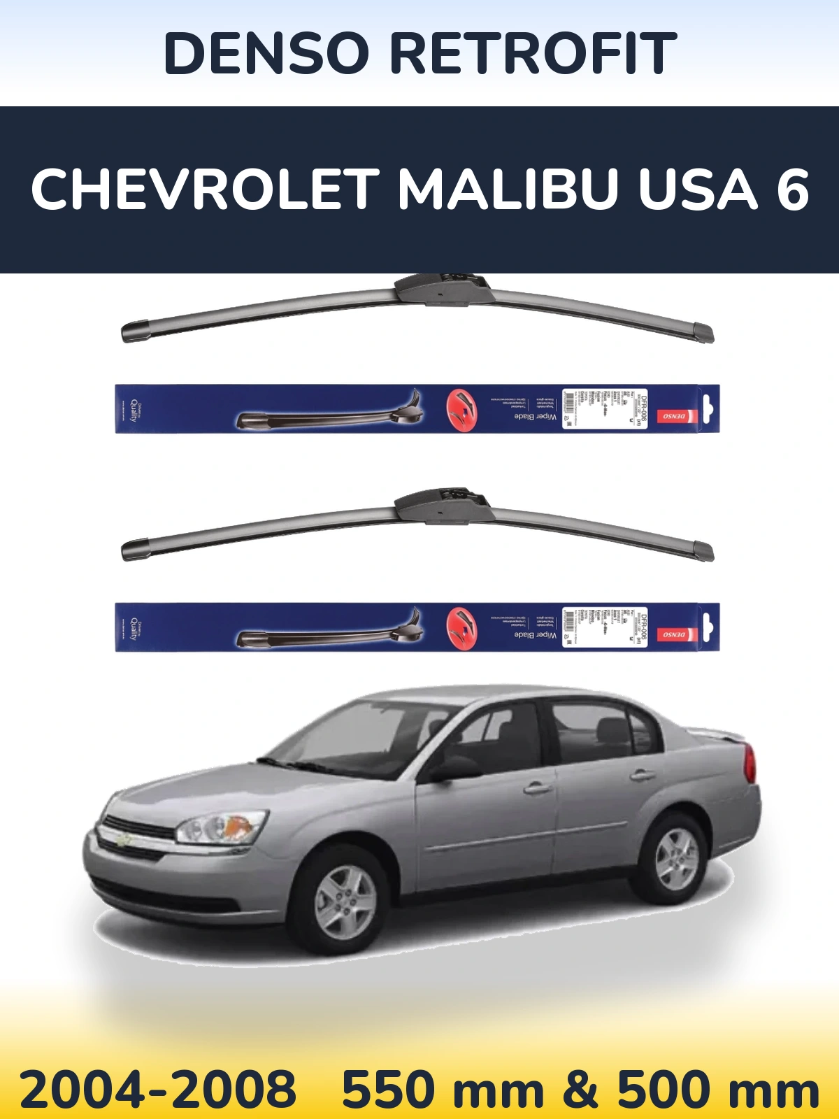 Front wiper blade set Denso Retrofit 550 & 500 mm for Chevrolet Malibu USA 6 2004-2008