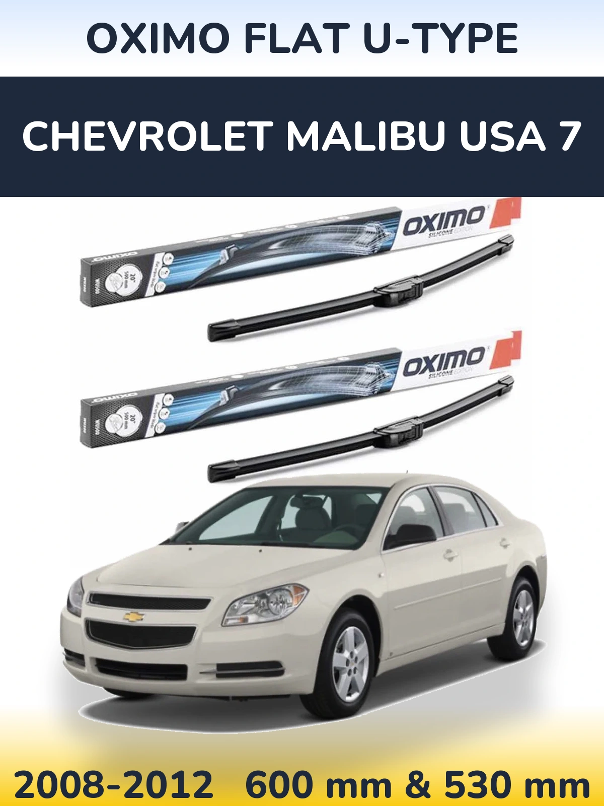 Комплект передних дворников Oximo Flat U-type 600 & 530 мм для Chevrolet Malibu USA 7 2008-2012