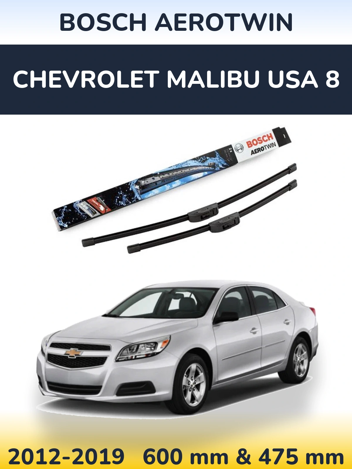 Komplet przednich wycieraczek BOSCH AeroTwin 600 & 475 mm do Chevrolet Malibu USA 8 2012-2019