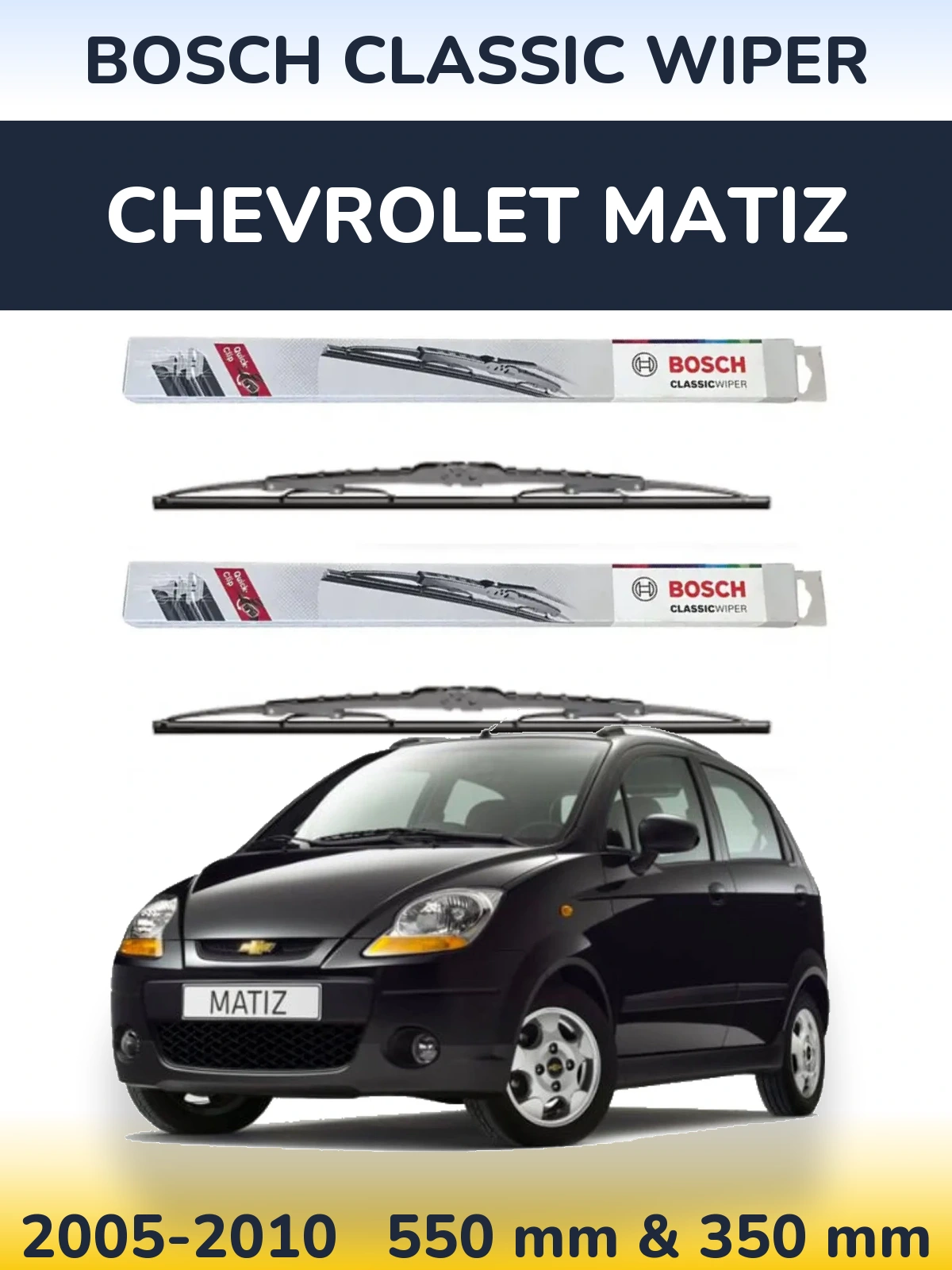 Комплект передних дворников BOSCH Classic Wiper 550 & 340 мм для Chevrolet Matiz 2005-2010