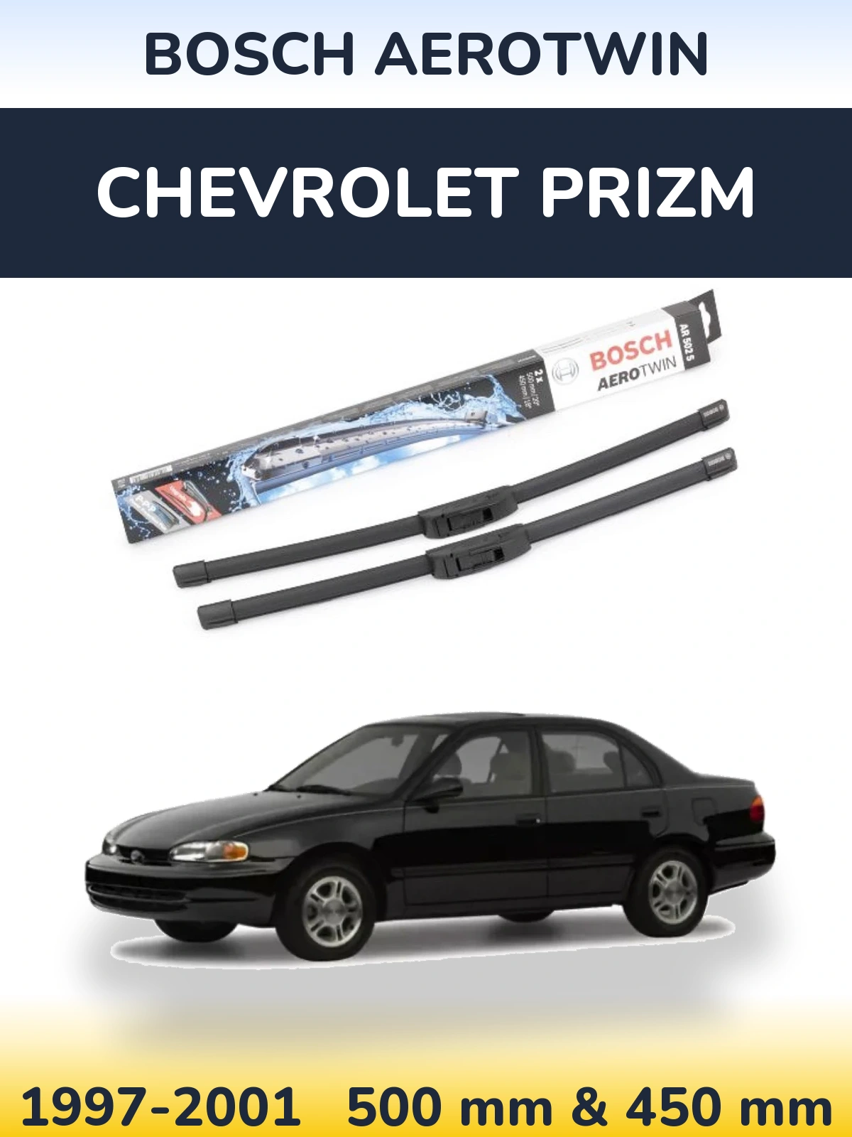 Komplet przednich wycieraczek BOSCH AeroTwin 500 & 450 mm do Chevrolet Prizm 1997-2001