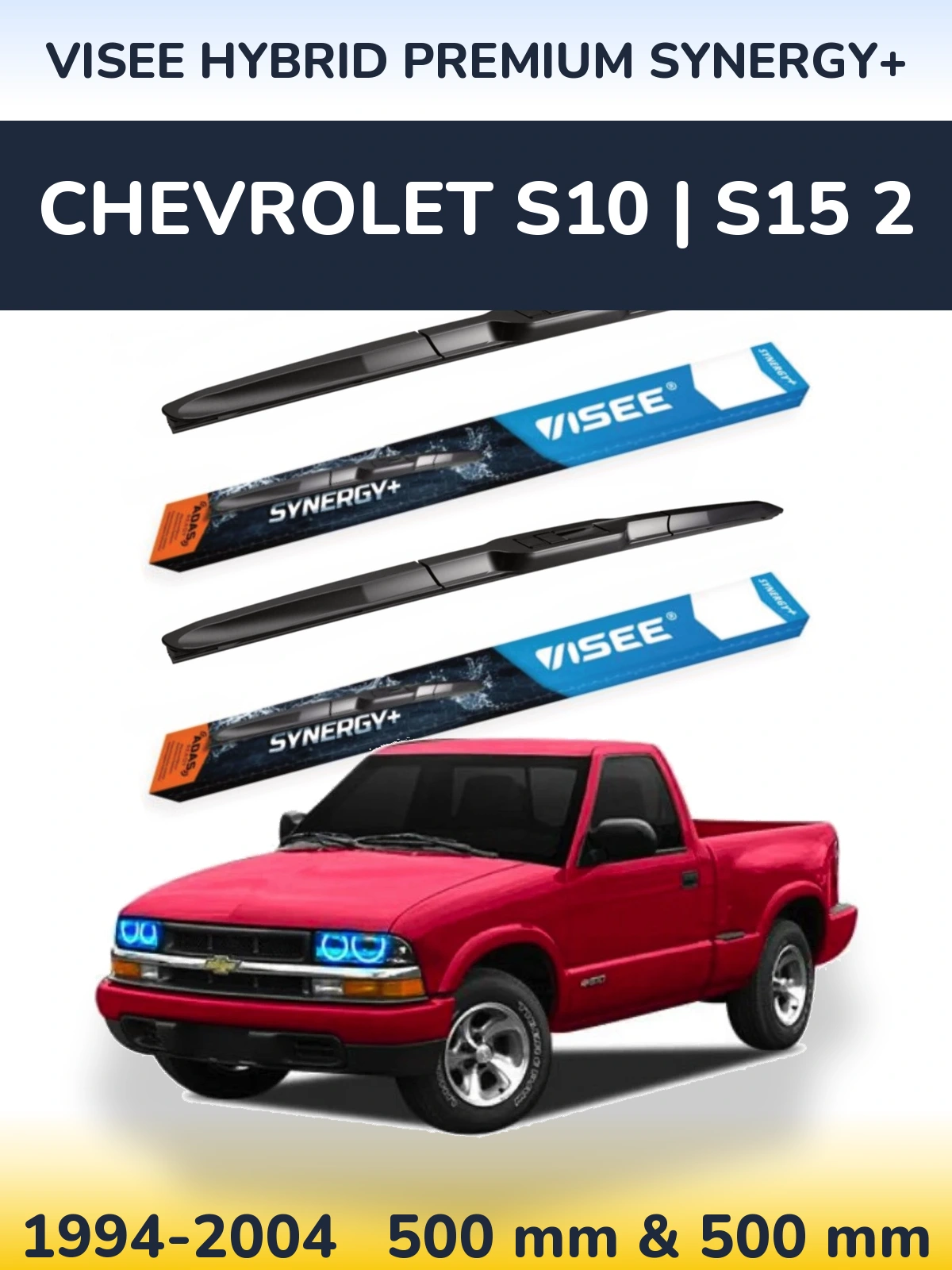 Komplet przednich wycieraczek VISEE HYBRID PREMIUM SYNERGY+ 500 & 500 mm do Chevrolet S10 | S15 2 1994-2004