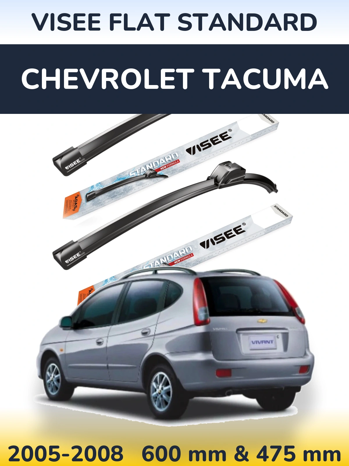 Комплект передних дворников VISEE FLAT STANDARD 600 & 475 мм для Chevrolet Tacuma 2005-2008