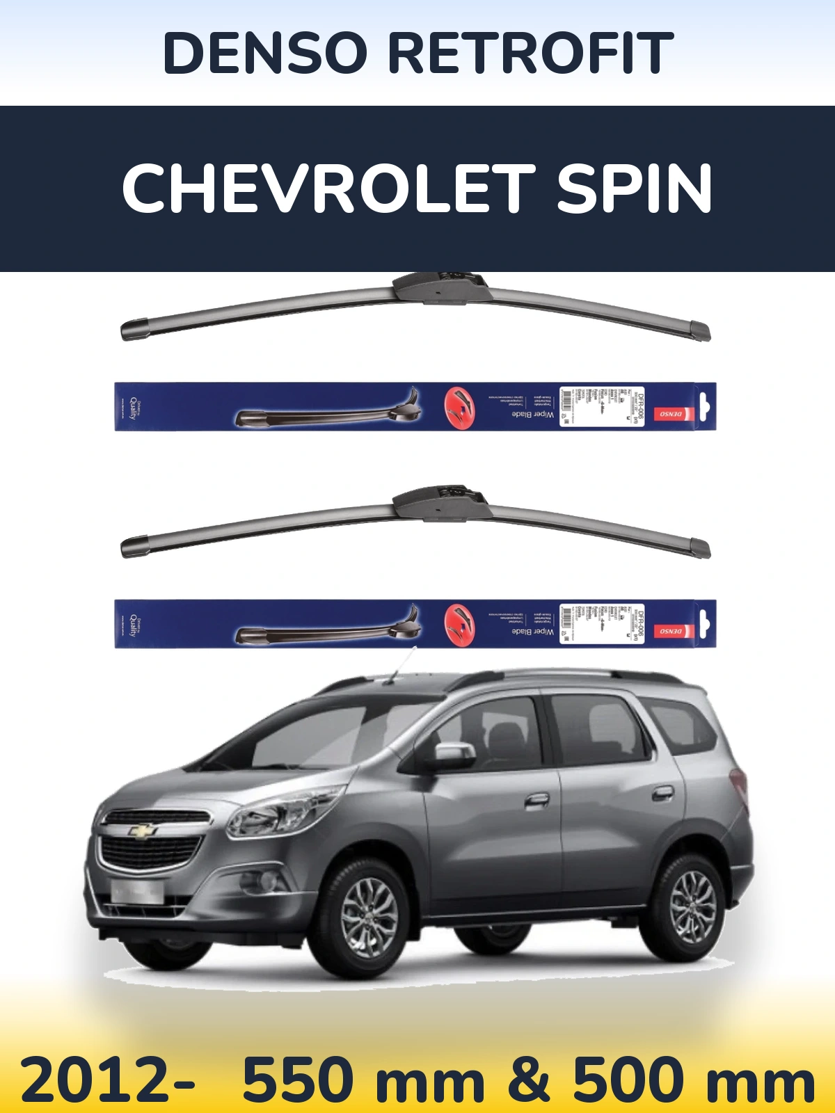 Front wiper blade set Denso Retrofit 550 & 500 mm for Chevrolet Spin 2012-2026