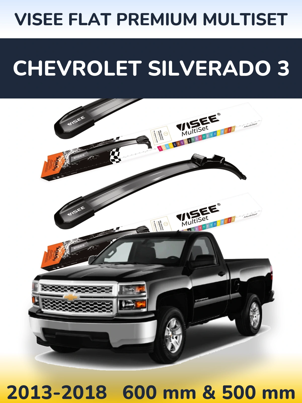 Komplet przednich wycieraczek VISEE FLAT PREMIUM MultiSet 600 & 500 mm do Chevrolet Silverado 3 2013-2018