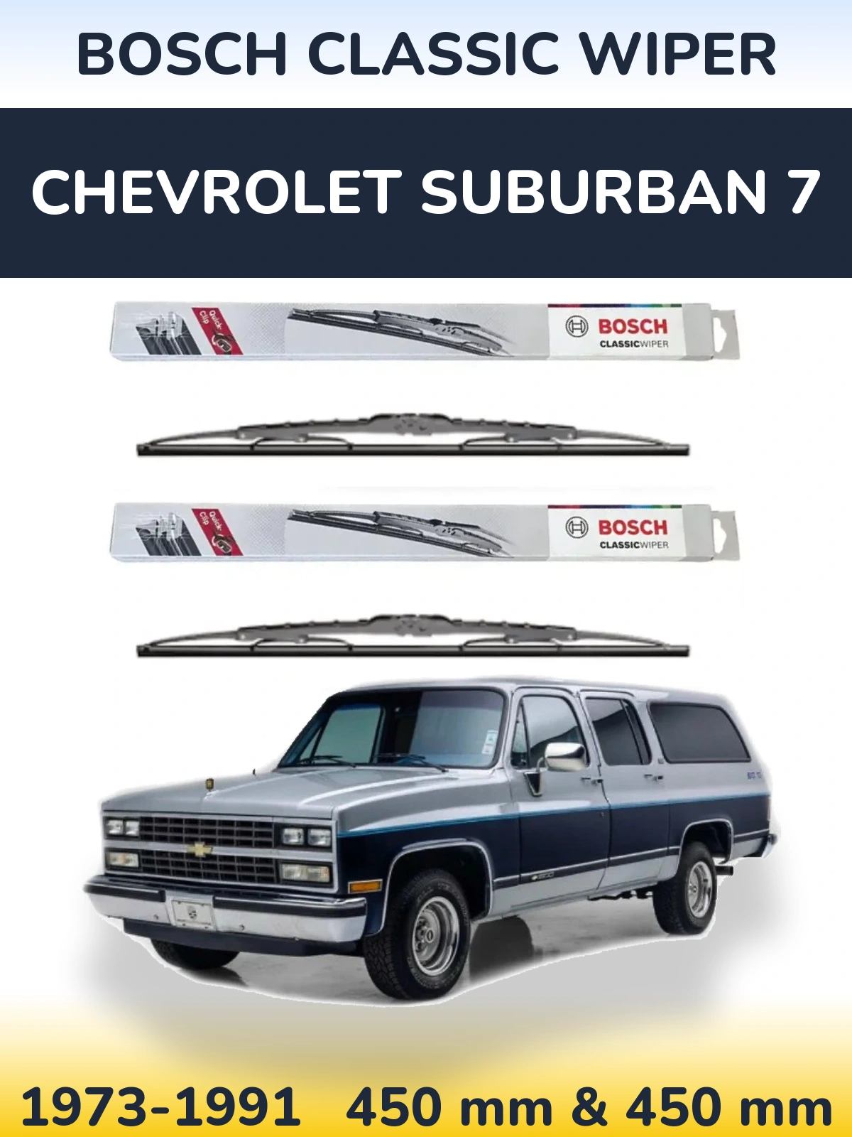 Комплект передних дворников BOSCH Classic Wiper 450 & 450 мм для Chevrolet Suburban 7 1973-1991