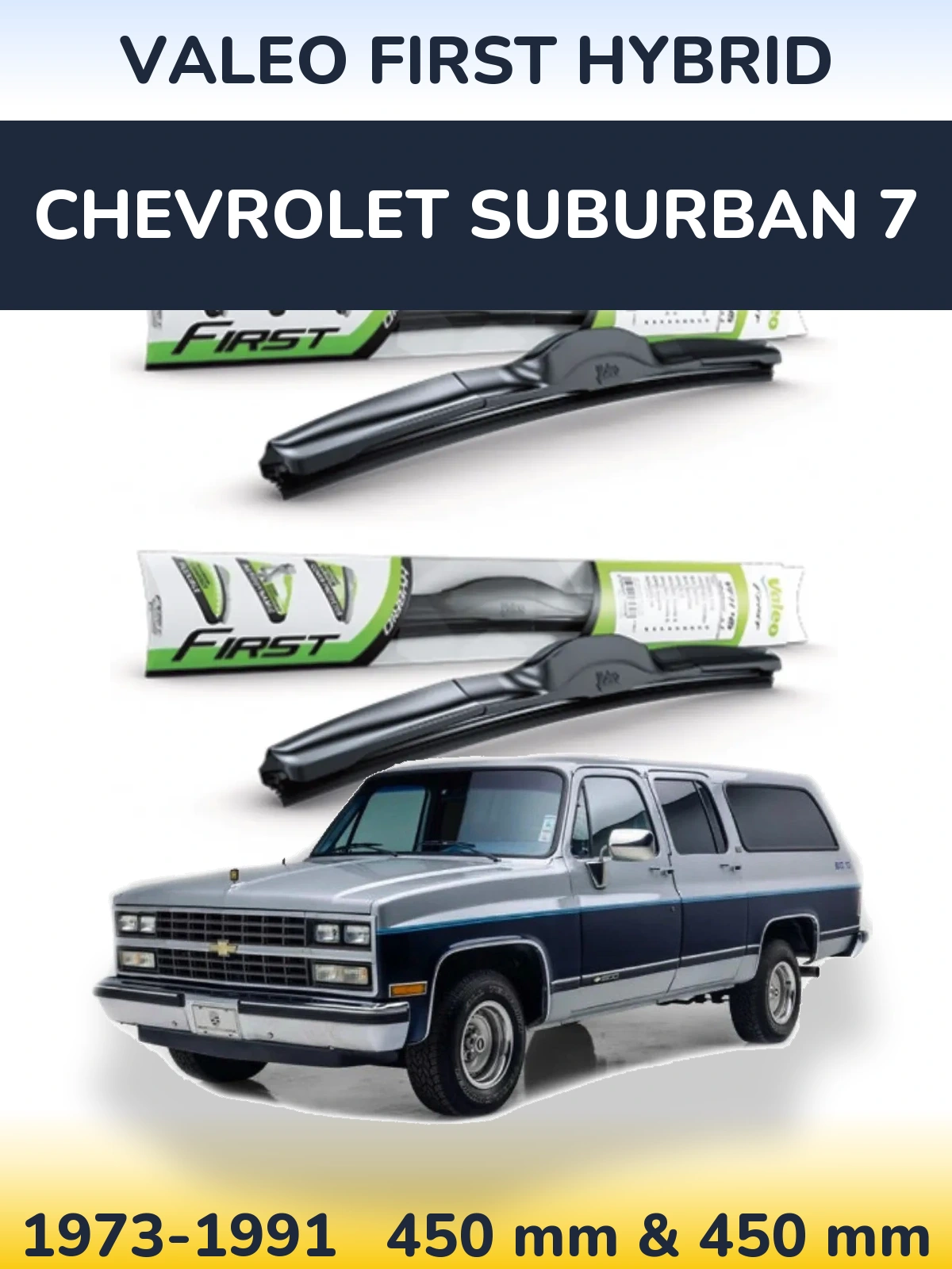 Komplet przednich wycieraczek Valeo First Hybrid 450 & 450 mm do Chevrolet Suburban 7 1973-1991