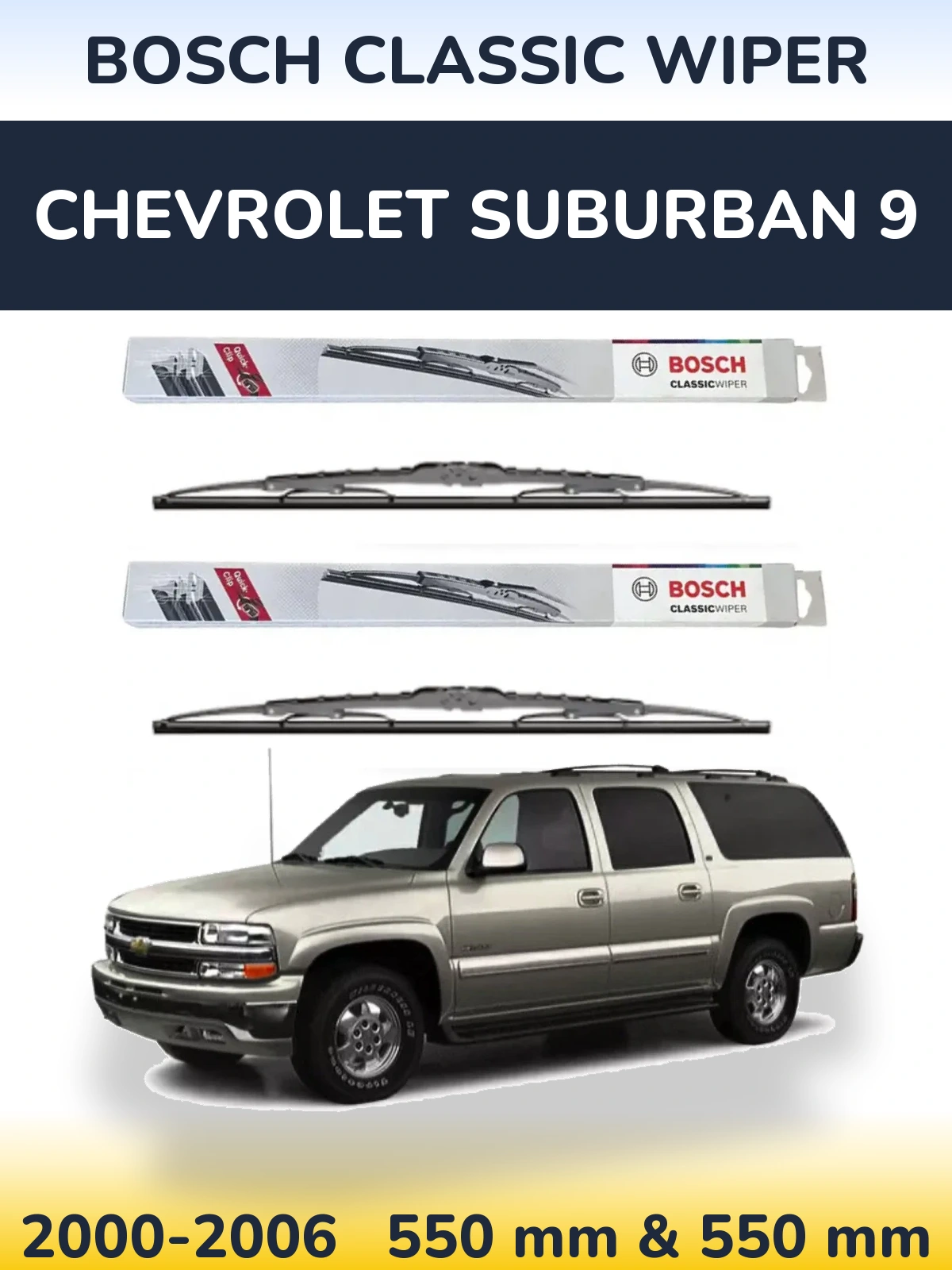Komplet przednich wycieraczek BOSCH Classic Wiper 550 & 550 mm do Chevrolet Suburban 9 2000-2006