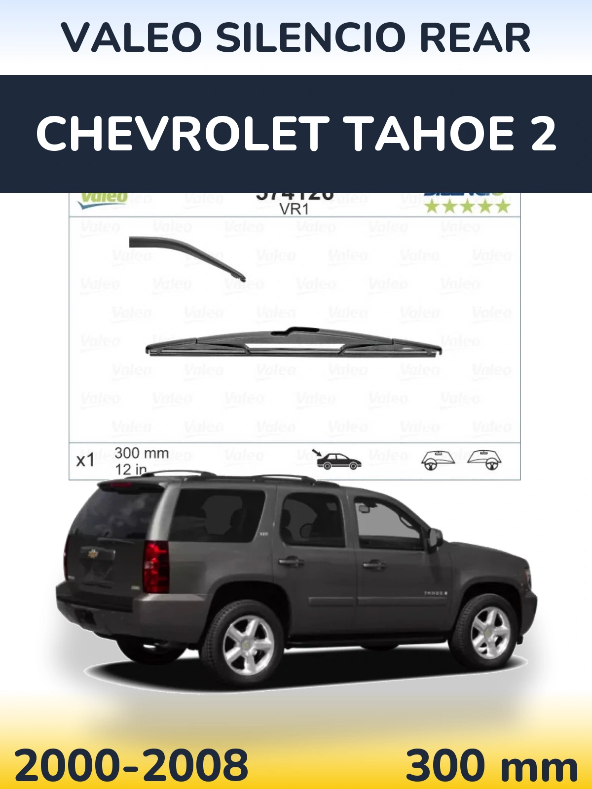 Tylna wycieraczka Valeo Silencio Rear 300 mm do Chevrolet Tahoe 2 2000-2008