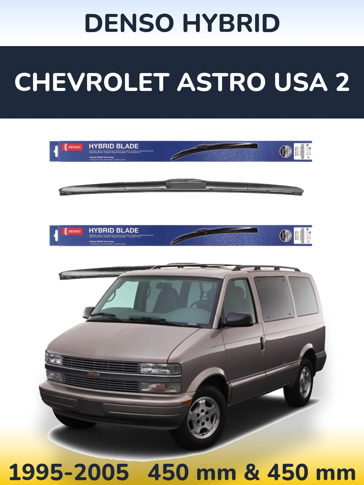 Komplet przednich wycieraczek Denso Hybrid 450 & 450 mm do Chevrolet Astro USA 2 1995-2005