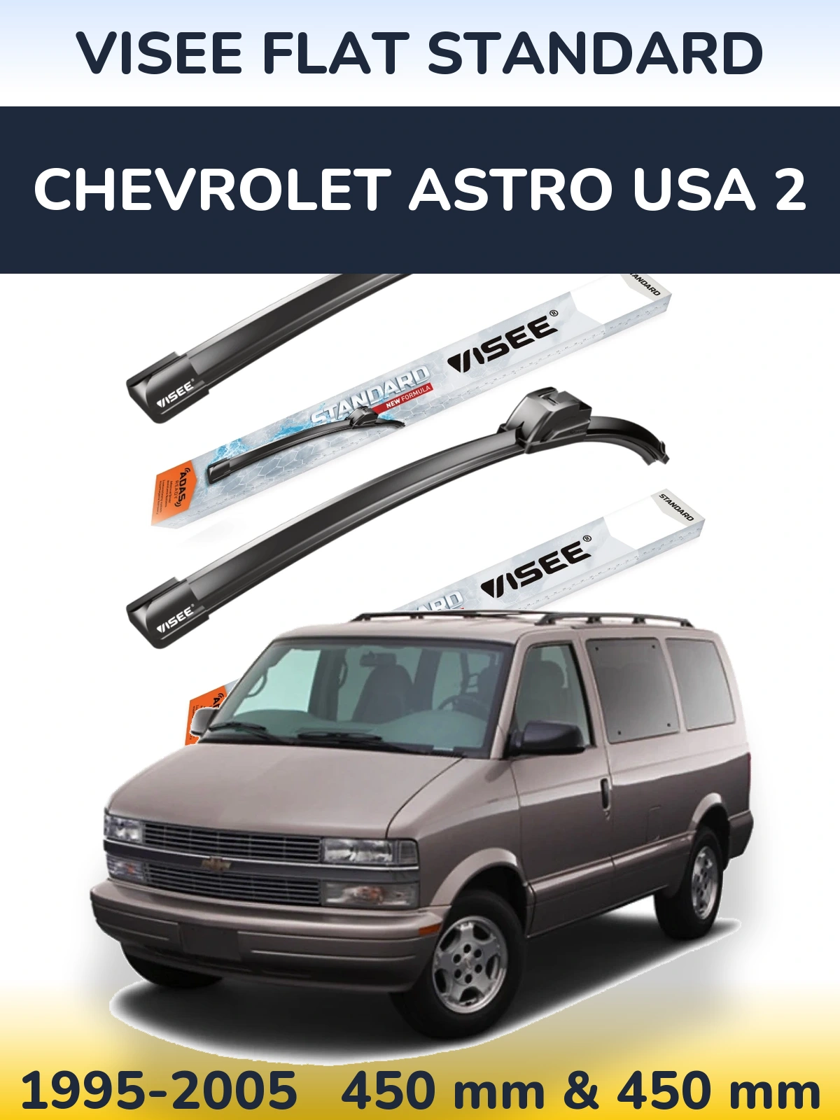 Komplet przednich wycieraczek VISEE FLAT STANDARD 450 & 450 mm do Chevrolet Astro USA 2 1995-2005