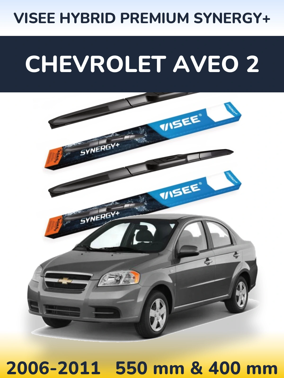 Komplet przednich wycieraczek VISEE HYBRID PREMIUM SYNERGY+ 550 & 400 mm do Chevrolet Aveo 2 2006-2011