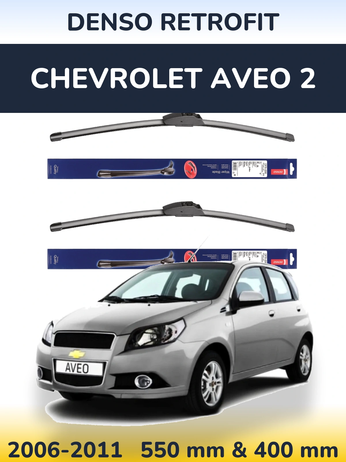 Komplet przednich wycieraczek Denso Retrofit 550 & 400 mm do Chevrolet Aveo 2 2006-2011