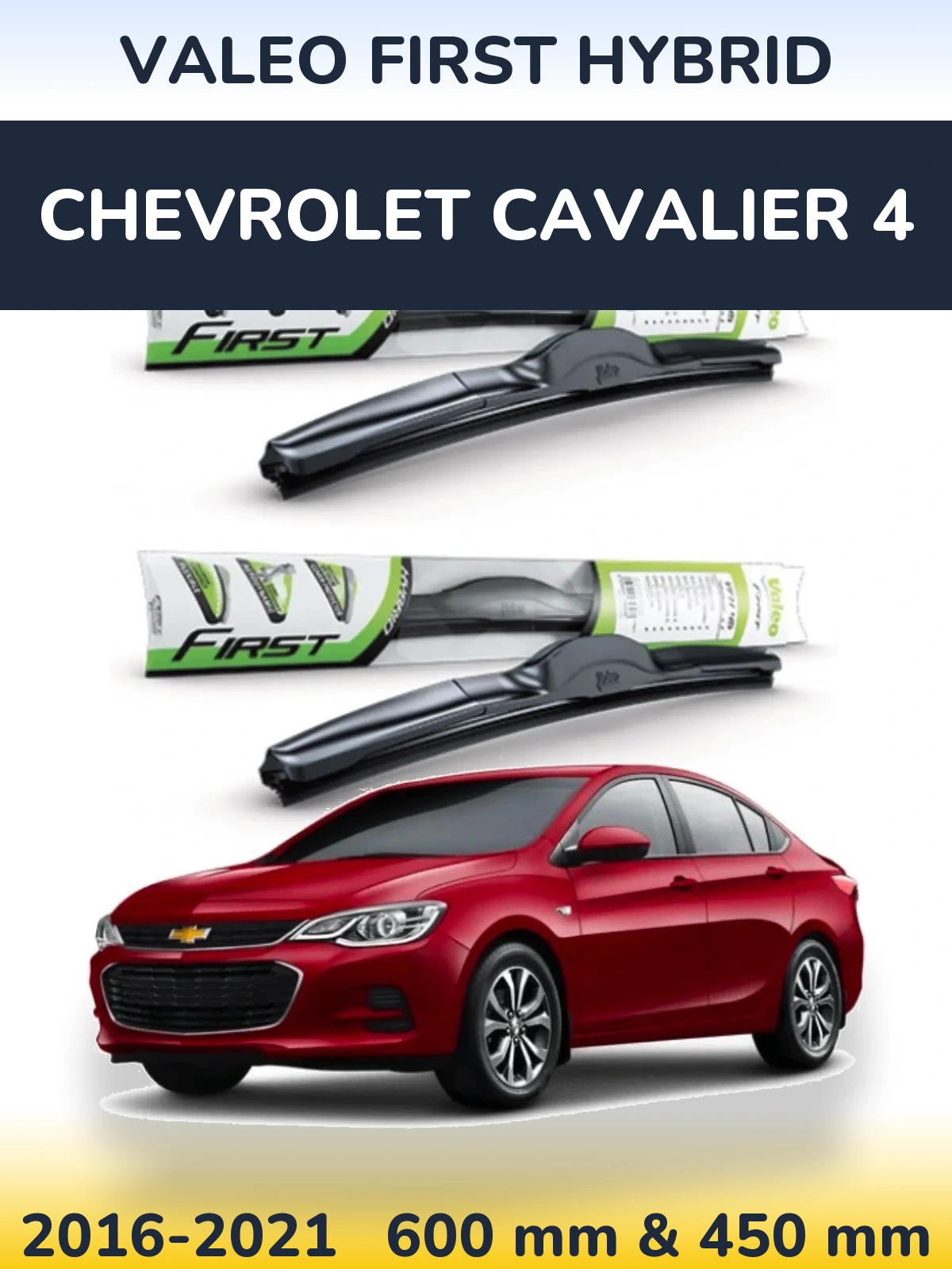 Komplet przednich wycieraczek Valeo First Hybrid 600 & 450 mm do Chevrolet Cavalier 4 2016-2021