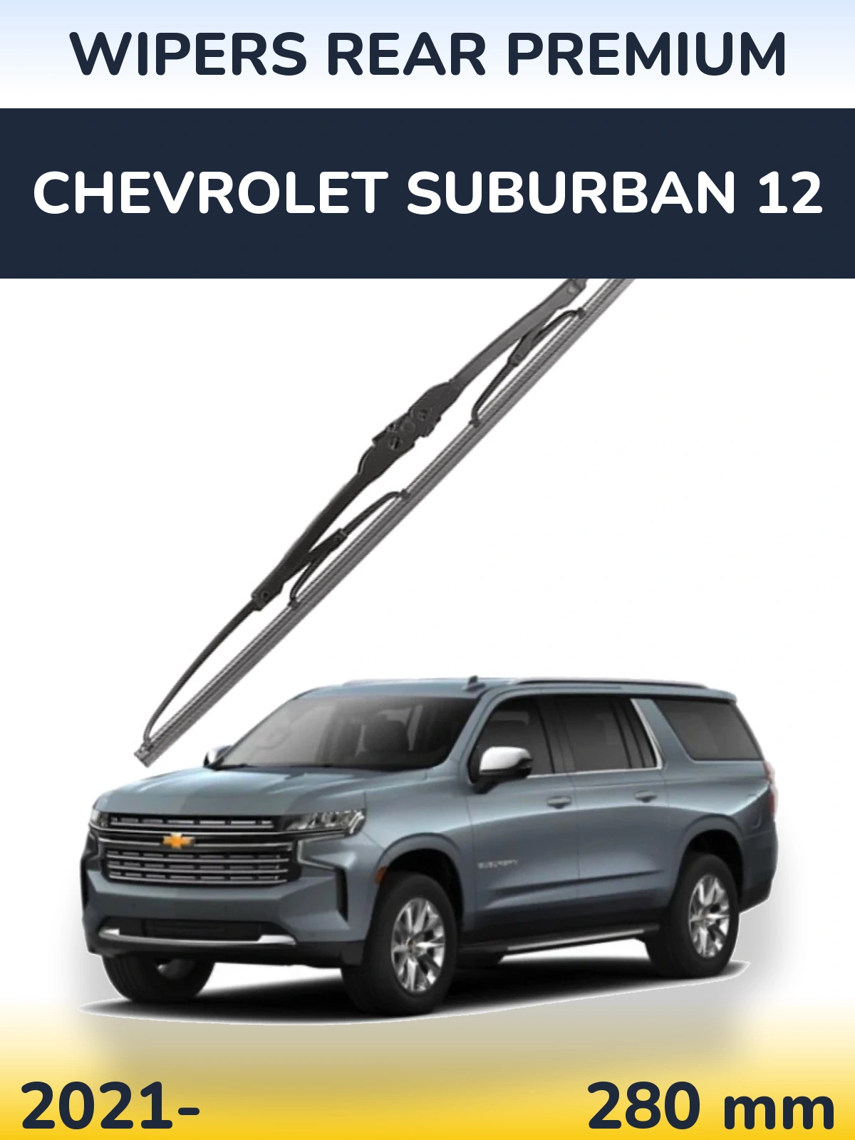 Tylna wycieraczka WIPERS REAR PREMIUM 280 mm do Chevrolet Suburban 12 2021-2026