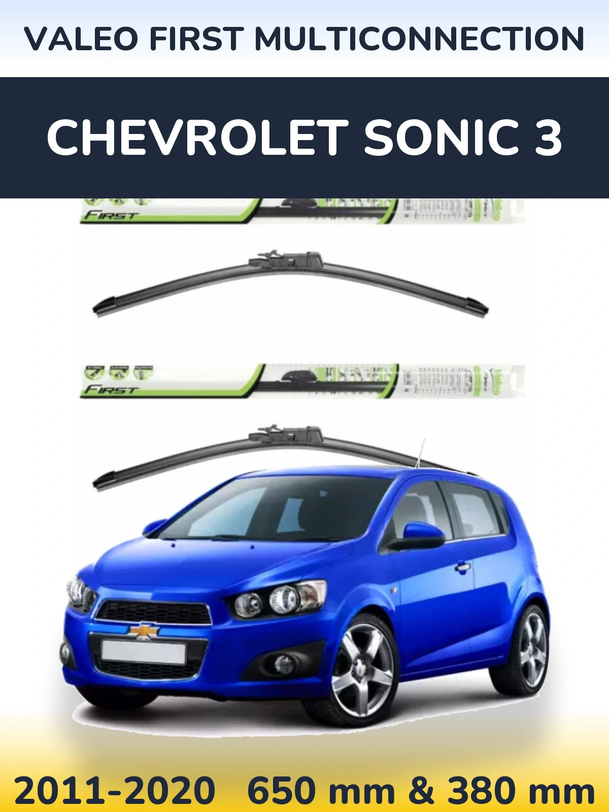Komplet przednich wycieraczek Valeo First MultiConnection 650 & 380 mm do Chevrolet Sonic 3 2011-2020