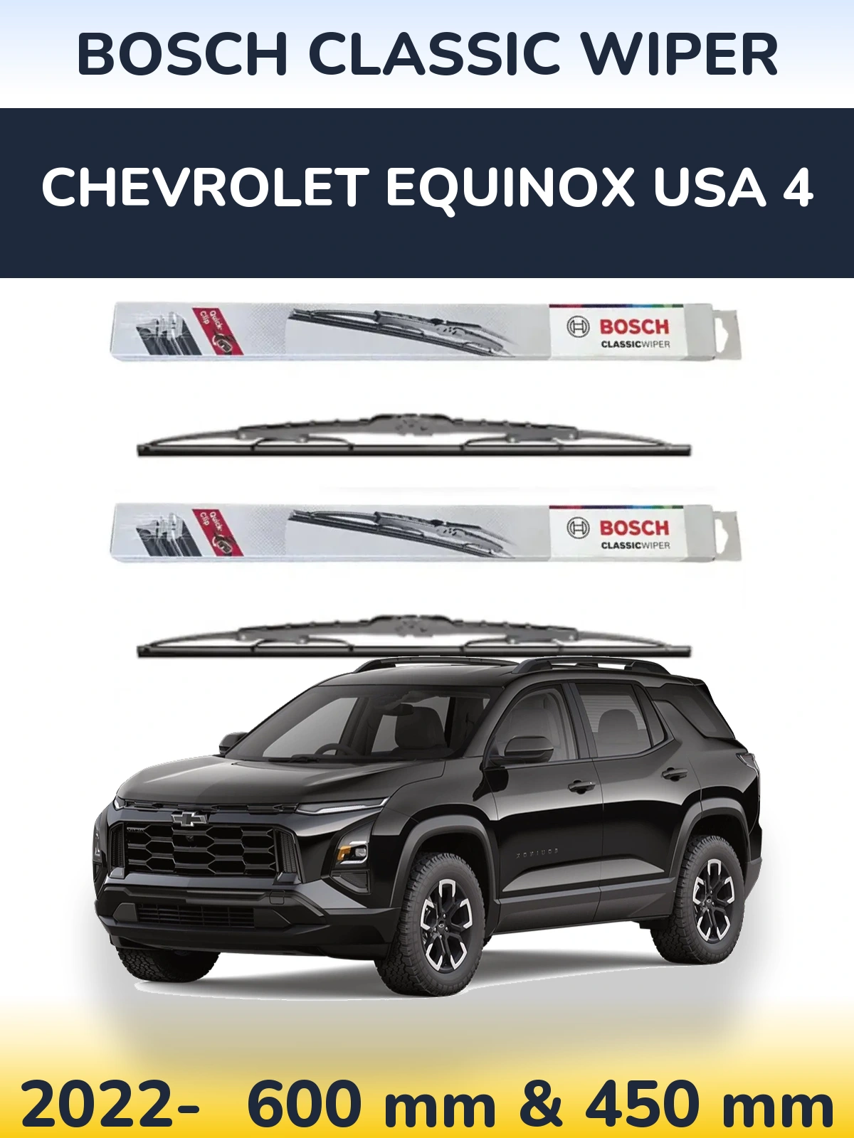 Komplet przednich wycieraczek BOSCH Classic Wiper 600 & 450 mm do Chevrolet Equinox USA 4 2022-2026