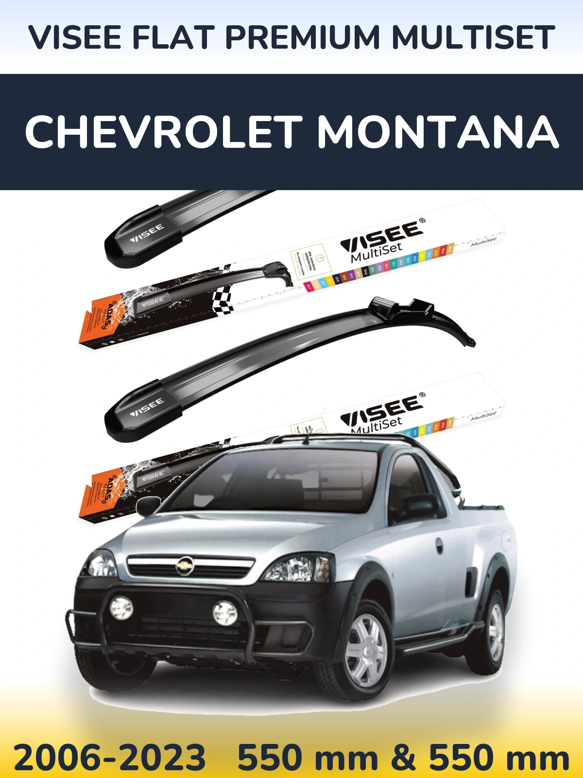 Komplet przednich wycieraczek VISEE FLAT PREMIUM MultiSet 550 & 550 mm do Chevrolet Montana 2006-2023