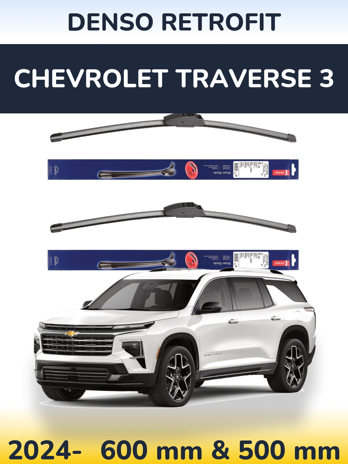 Front wiper blade set Denso Retrofit 600 & 500 mm for Chevrolet Traverse 3 2024-2026