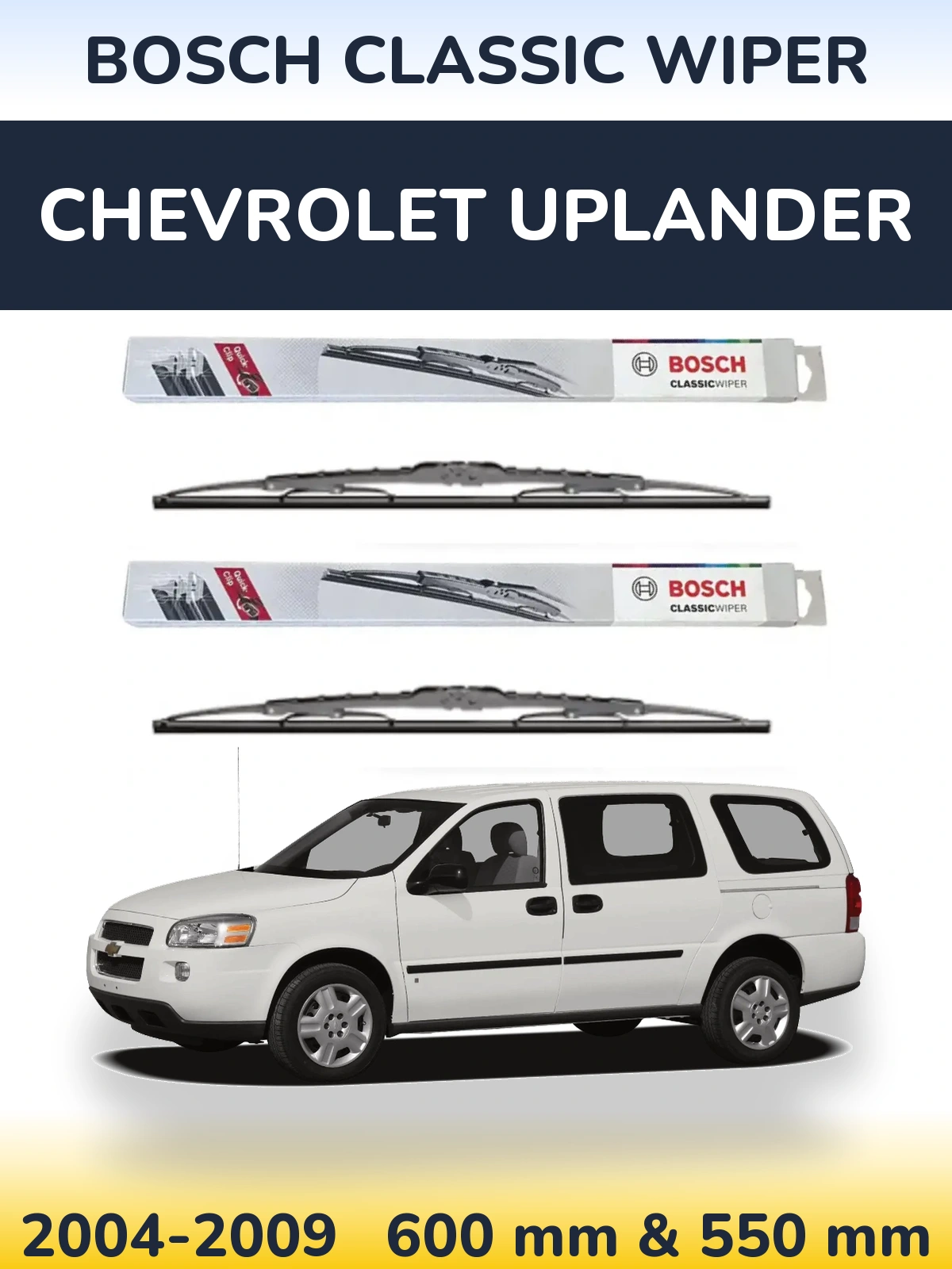 Комплект передних дворников BOSCH Classic Wiper 600 & 550 мм для Chevrolet Uplander 2004-2009