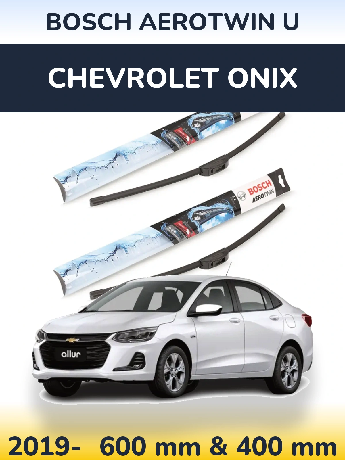 Komplet przednich wycieraczek BOSCH AeroTwin U 600 & 400 mm do Chevrolet Onix 2019-2026