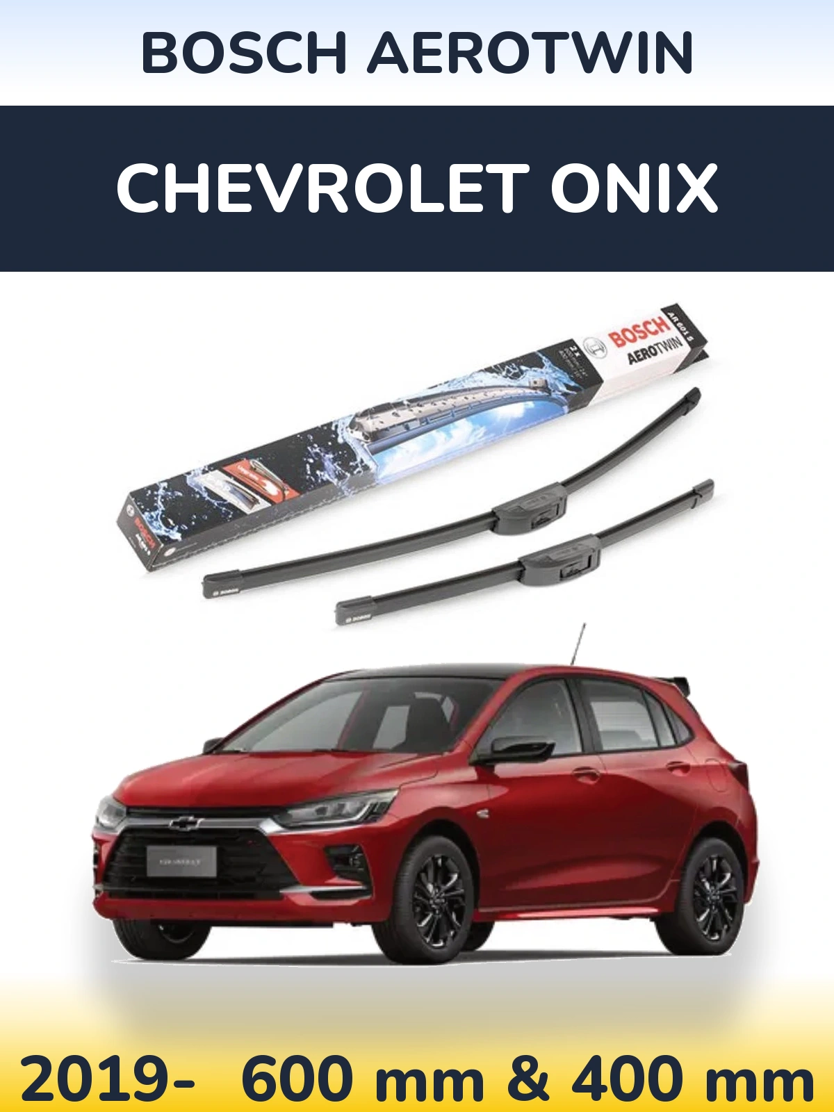 Komplet przednich wycieraczek BOSCH AeroTwin 600 & 400 mm do Chevrolet Onix 2019-2026