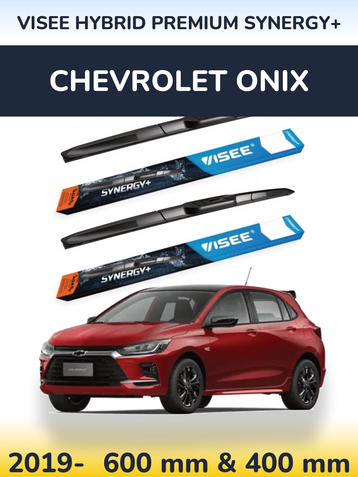 Front wiper blade set VISEE HYBRID PREMIUM SYNERGY+ 600 & 400 mm for Chevrolet Onix 2019-2026