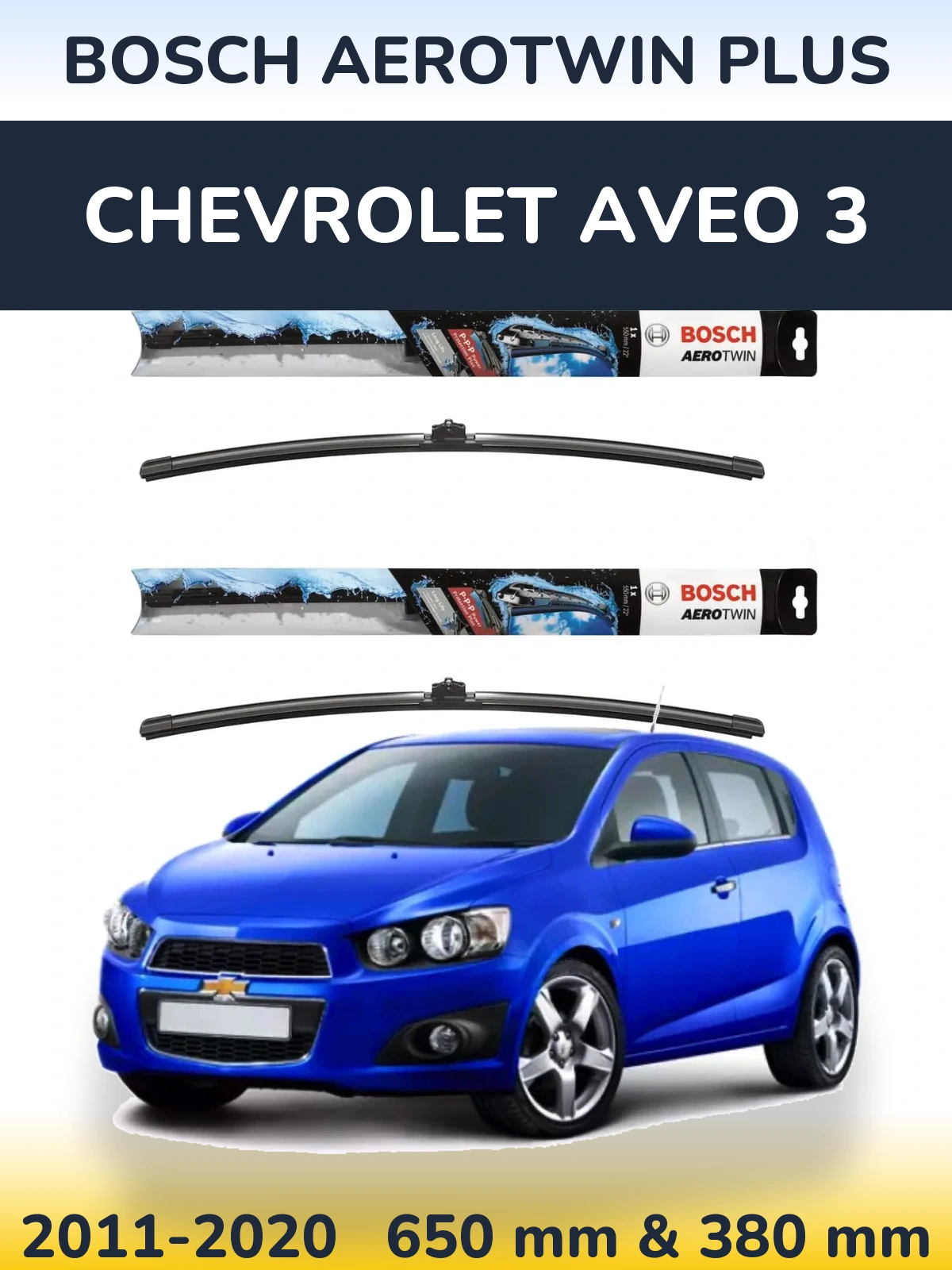 Komplet przednich wycieraczek BOSCH AeroTwin Plus 650 & 380 mm do Chevrolet Aveo 3 2011-2020