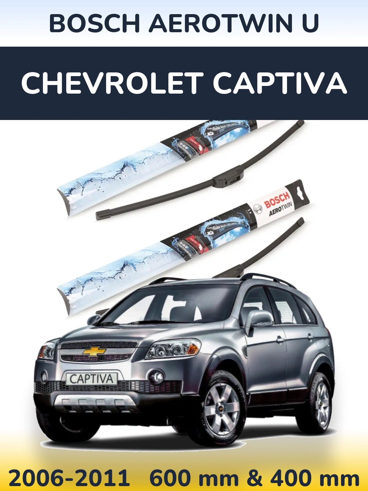 Комплект передних дворников BOSCH AeroTwin U 600 & 400 мм для Chevrolet Captiva 2006-2011