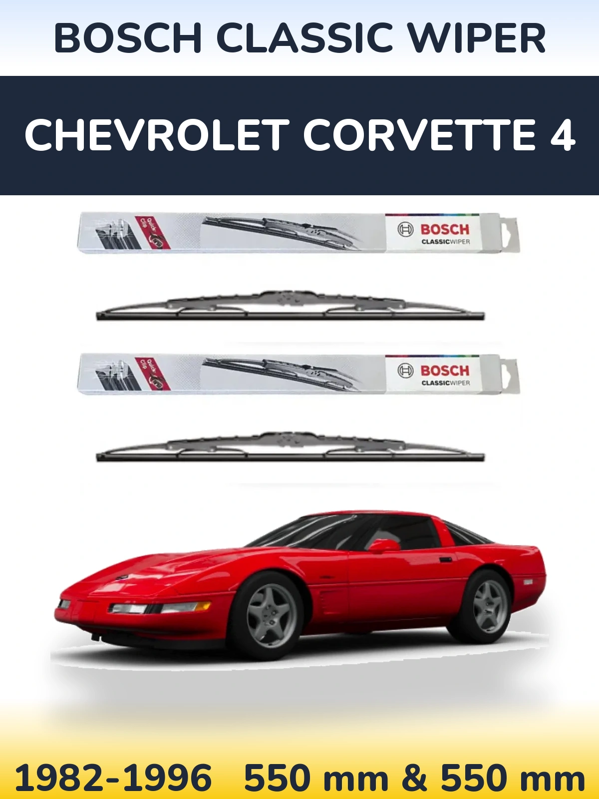 Front wiper blade set BOSCH Classic Wiper 550 & 550 mm for Chevrolet Corvette 4 1982-1996