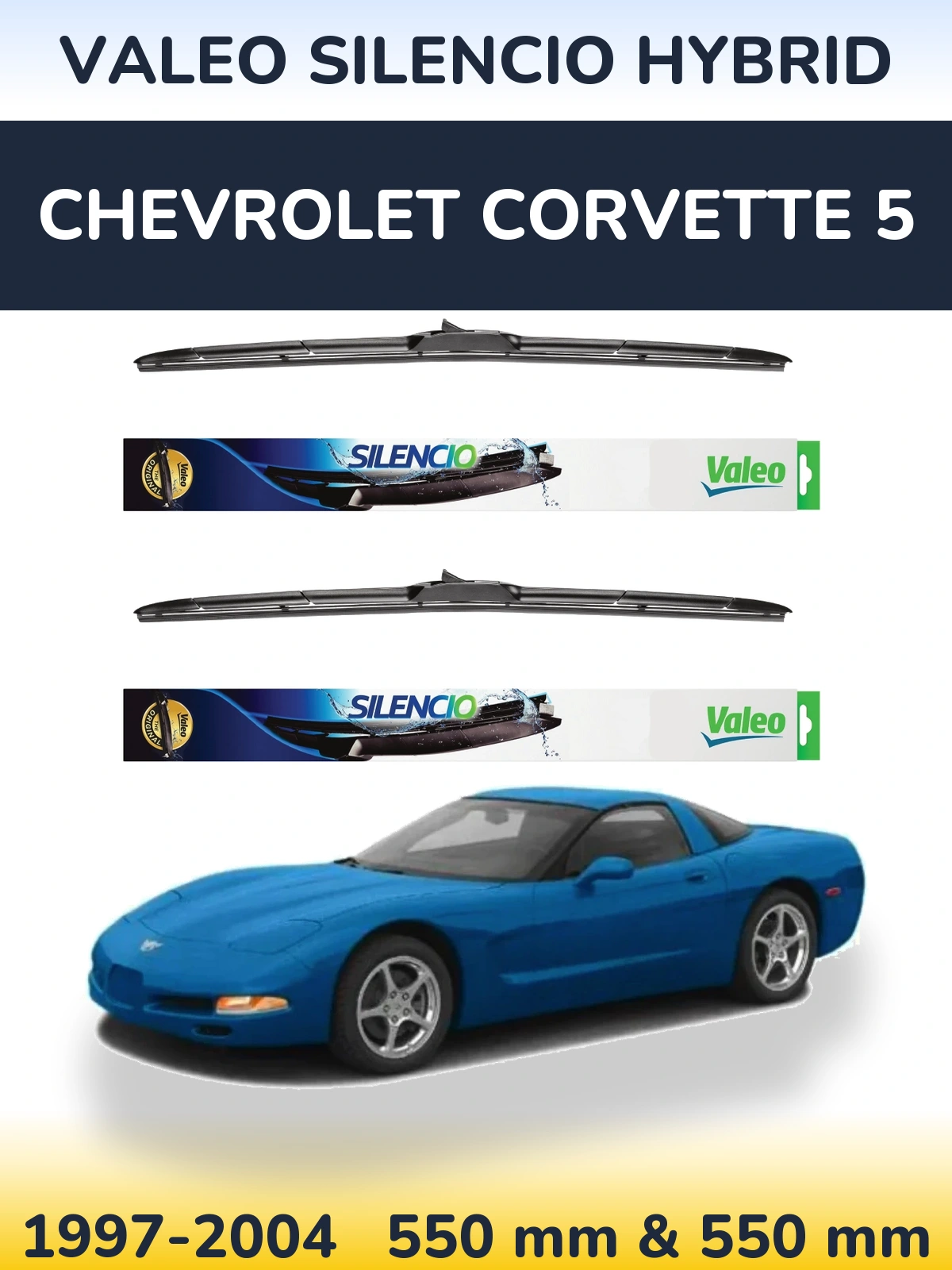 Front wiper blade set Valeo Silencio Hybrid 550 & 550 mm for Chevrolet Corvette 5 1997-2004