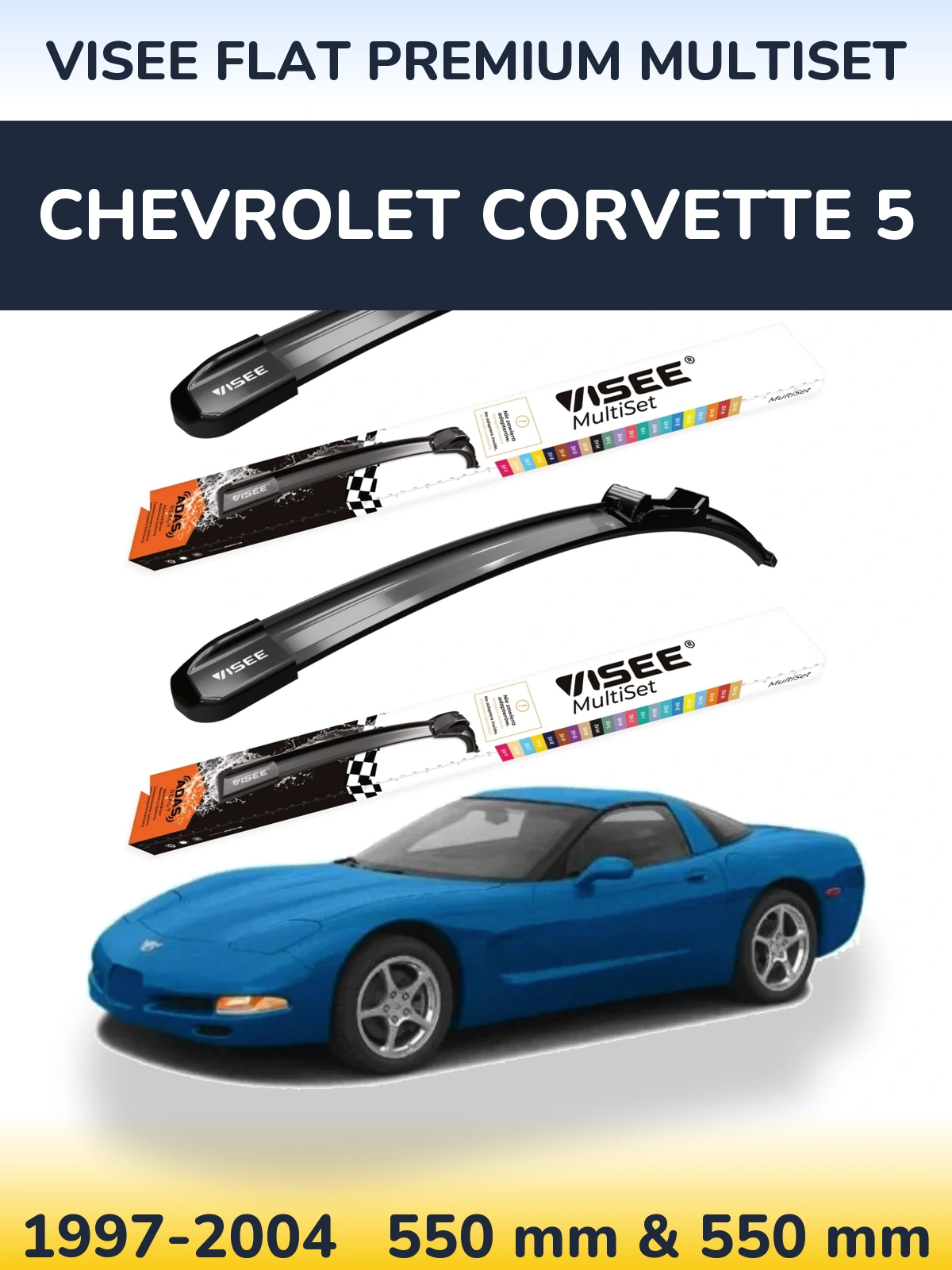 Komplet przednich wycieraczek VISEE FLAT PREMIUM MultiSet 550 & 550 mm do Chevrolet Corvette 5 1997-2004