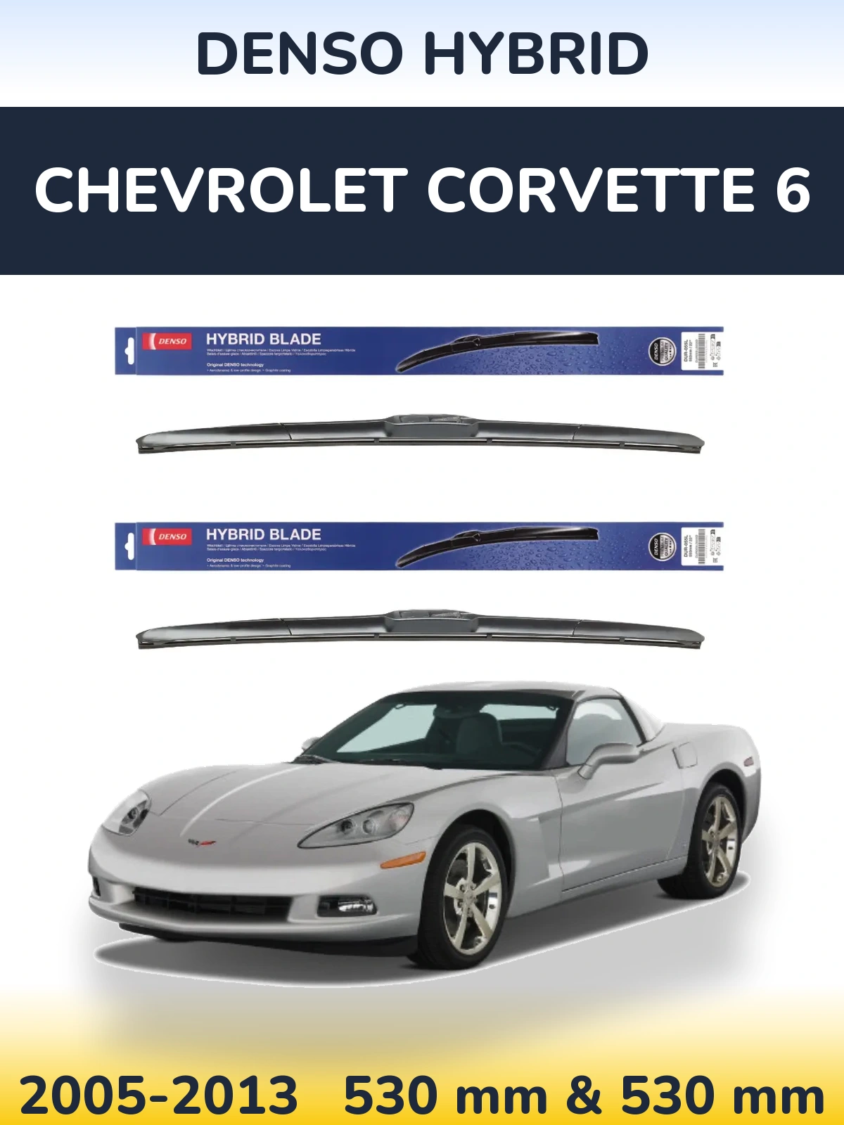 Komplet przednich wycieraczek Denso Hybrid 530 & 530 mm do Chevrolet Corvette 6 2005-2013